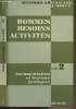 Hommes, besoins, activités - Initiation aux faits économiques et sociaux - Tome 2 : documents et travaux pratiques - 3e édition refondue - Classes de ...