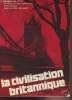 "La civilisation britannique - ""Le monde anglophone""". Costa F./Carbonell C.-O./Halimi S./Redonnet J.-C.