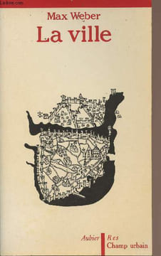"La ville - ""Champ urbain""". Weber Max