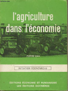"L'agriculture dans l'économie - ""Initiation économique"""