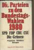 Die Parteien zu den Bundestagswahlen 1980 - SPD FDP CDU CSU Die> Günen< - Programme Richtlinien Aussagen. Collectif