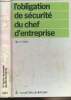 "L'obligation de sécurité du chef d'entreprise - ""Manuel Dalloz de droit usuel""". Seillan Hubert