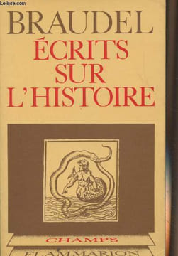 "Ecrits sur l'histoire - ""Champs"" n°23". Braudel