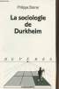"La sociologie de Durkheim - ""Repères"" n°154". Steiner Philippe