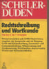 Sch&uuml;lerduden Rechtschreibung und Wortkunde - Bearbeitet von Paul Grebe und weiteren Mitarbeitern der Dudenredaktion in Zusammenarbeit mit namhaften ...