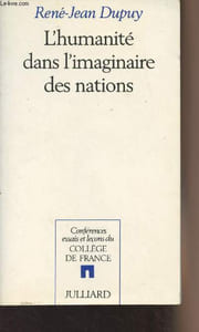 L'humanité dans l'imaginaire des nations - Conférences essais et leçons du Collège de France