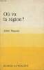 "Où va la région ? - ""Actualité""". Pasquier Albert