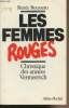 Les femmes rouges - Chroniques des années Vermeersch. Rousseau Renée