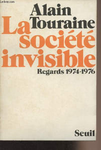 La société invisible - Regards 1974-1976