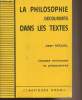 La philosophie découverte dans les textes - Classes terminales et préparatoires. Miquel Jean