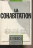 Alternances, revue trimestrielle de l'ARES-PO - n°1 : La cohabitaion - Edito : François Mitterrand, sphinx incompris ? par Patrick Ledrappier - Ce ...