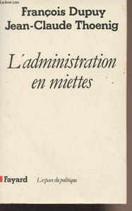 "L'administration en miettes - ""L'espace du politique"""