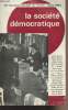 La société démocratique - Caen, 50e semaine sociale de France 1963. Collectif