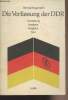 Die Verfassung der DDR - Entstehung, Analysen, Vergleich, Text. Roggemann Herwig