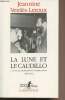 "La lune et le caudillo - Le rêve des intellectuels et le régime cubain (1959-1971) - ""L'arpenteur""". Verdès-Leroux Jeannine