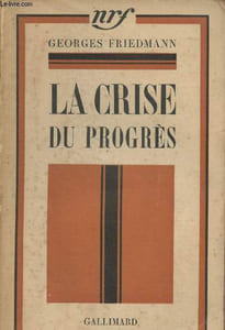 La crise du progrès, Esquisse d'histoire des idées 1895-1935 - 2e édition