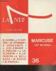 La Nef - Nouvelle série, Cahier n°36, janvier mars 1969, 26e année - Marcuse cet inconnu - Agnès Guillou : Marcuse pour quoi faire ? - Lucien Goldmann ...