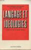 Langage et idéologies, le Discours comme objet de l'Histoire. Guilhaumou J./Maldidier D./Prost A./Robin R.