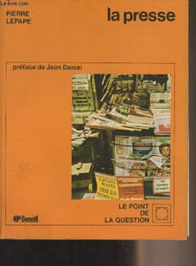 "La presse - ""Le point de la question"""