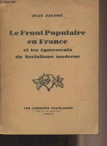 Le Front Populaire en France et les égarements du Socialisme moderne