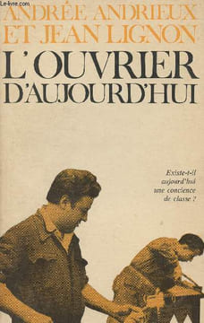 "L'ouvrier d'aujourd'hui - Sur les changements dans la condition et la conscience ouvrière - ""Médiations"" n°44". Andrieux Andrée et Lignon Jean