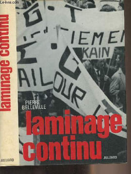 Laminage continu, crise d'une région, échec d'un régime. Belleville Pierre