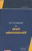 Dictionnaire du droit administratif. Rouquette Rémi