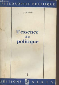 "L'essence du politique - ""Philosophie politique"" - 1"