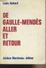 De Gaulle-Mendès aller et retour. Guitard Louis