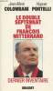 Le double septennat de François Mitterrand - Dernier inventaire. Colombani Jean-Marie/Portelli Hugues