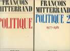 Politique - En 2 tomes - Politique 2 : 1977-1981. Mitterrand François