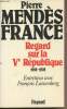 Regard sur la Ve République 1958-1978 Entretiens avec François Lanzenberg. Mendès France Pierre