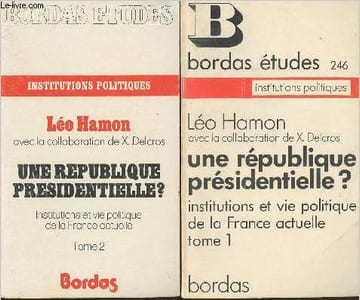 Bordas études n°246 (Institutions politiques) - Une république présidentielle ? Institutions et vie politique de la France actuelle - Tomes 1 et 2
