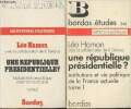 Bordas études n°246 (Institutions politiques) - Une république présidentielle ? Institutions et vie politique de la France actuelle - Tomes 1 et 2. ...