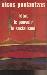 "L'Etat, le Pouvoir, le Socialisme - ""Politiques"""