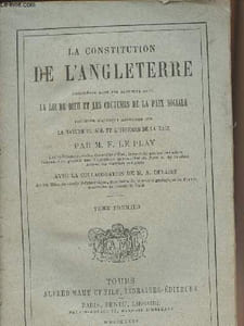 La constitution de l'Angleterre, considérée dans ses rapports avec la loi de Dieu et les coutumes de la paix sociale - Tome premier