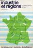 Industrie et régions - L'aménagement industriel de la France - 2e édition. Durand Pierre