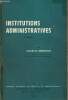 Institutions administratives - 2e édition. Debbasch Charles