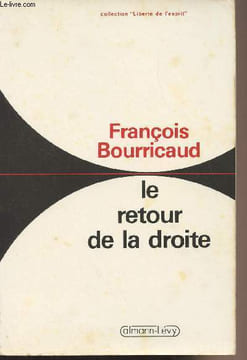 "Le retour de la droite - Collection ""Liberté de l'esprit""". Bourricaud François