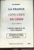 La France en crise 1970-1993 - L'étude objective de notre situation. Herter Patrick