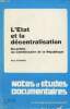 Notes et études documentaires n°4711-4712, 31 mars 1983 - L'Etat et la décentralisation, Du préfet au commissaire de la République : Introduction - La ...