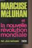 Marcuse & McLuhan et la nouvelle révolution mondiale. Marabini Jean