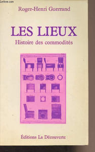 Les lieux histoire des commodités