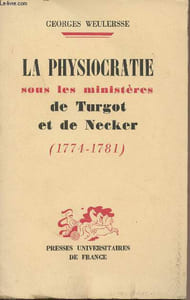 La physiocratie sous les ministère de Turgot et de Necker (1774-1781)