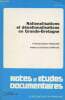 Notes et études documentaires n°4739-4740, 14 nov. 1983 - Nationalisations et dénationalisations en Grande-Bretagne : Introduction - Les politiques de ...