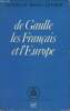 "De Gaulle les français et l'Europe - ""Sorbona, publications de la Sorbonne"" Série internationale n°14". Bahu-Leyser Danielle