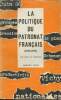 La politique du patronat français (1936-1955). Ehrmann Henry W.