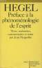 "Préface de la Phénoménologie de l'Esprit - ""Bibliothèque philosophique bilingue""". Hegel