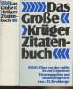 Das Grosse Krüger Zitaten Buch - 15 000 Zitate von der Antike bis zur Gegenwart. Kirchberger J.H.