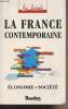 La France contemporaine - Economie, société. Lauby J.-P./Moreaux D.
